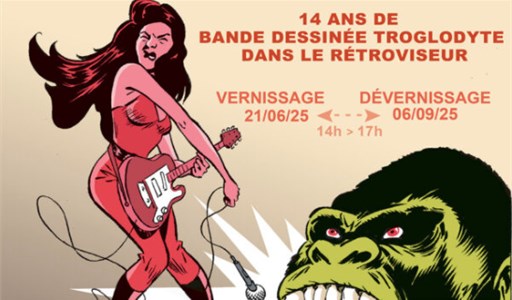 14 ANS DE BANDE DESSIN&#201;E TROGLODYTE