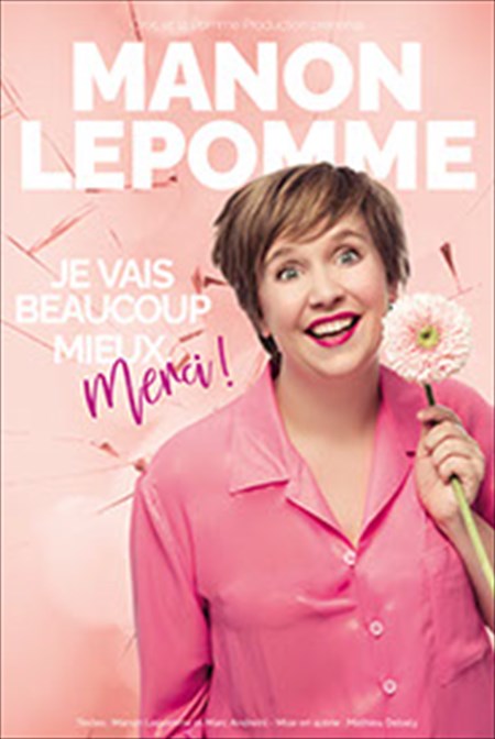 Photo de Manon Lepomme: Je vais beaucoup mieux, merci!