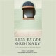 Less extra ordinary