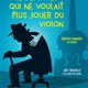 Le petit vieux qui ne voulait pas jouer du violon